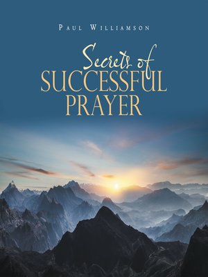 cover image of Secrets of Successful Prayer